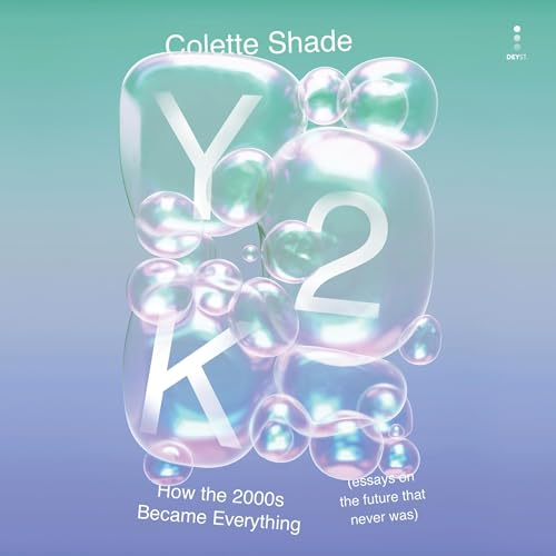 Y2K By Colette Shade